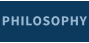 PHILOSOPHY