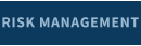 RISK MANAGEMENT