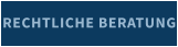 RECHTLICHE BERATUNG