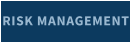 RISK MANAGEMENT