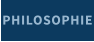 PHILOSOPHIE