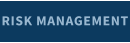 RISK MANAGEMENT